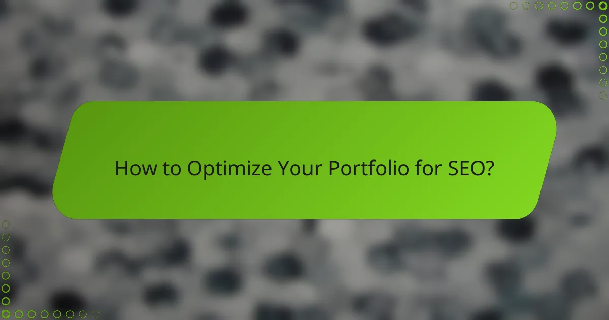 How to Optimize Your Portfolio for SEO?